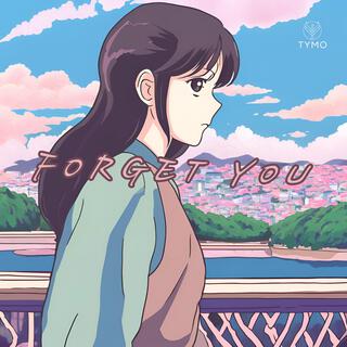 Forget You