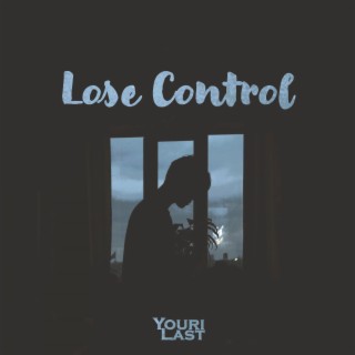 Lose Control