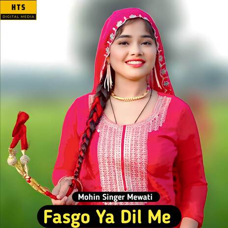 Fasgo Ya Dil Me | Boomplay Music