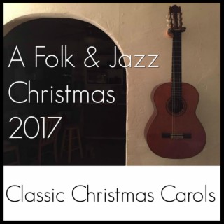 A Folk & Jazz Christmas 2017