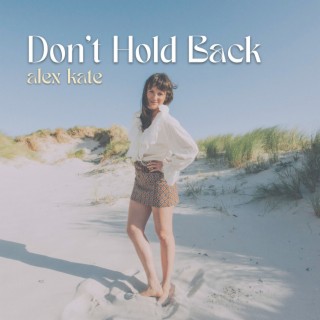Don't Hold Back lyrics | Boomplay Music