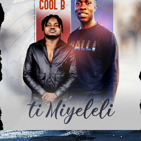 STICKS-TI MIYELELE ft. COOL B | Boomplay Music