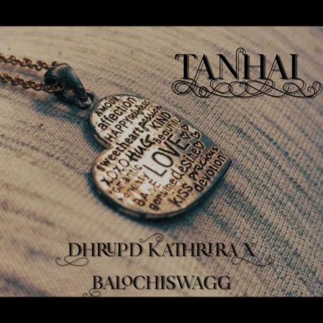 Tanhai ft. Dhrupad Kathiria | Boomplay Music