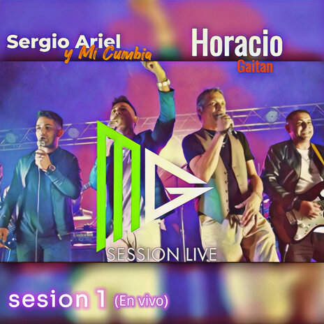 El farolito (En Vivo) ft. Horacio Gaitan & MG session live | Boomplay Music