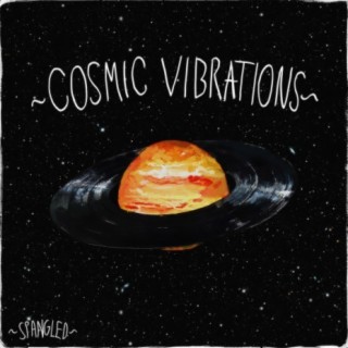 Cosmic Vibrations