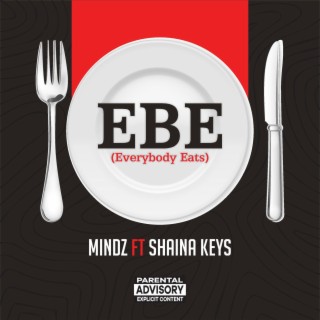 EBE ft. Shaina Keys lyrics | Boomplay Music