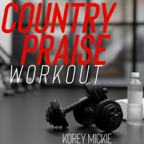 Country Praise Cool Down | Boomplay Music