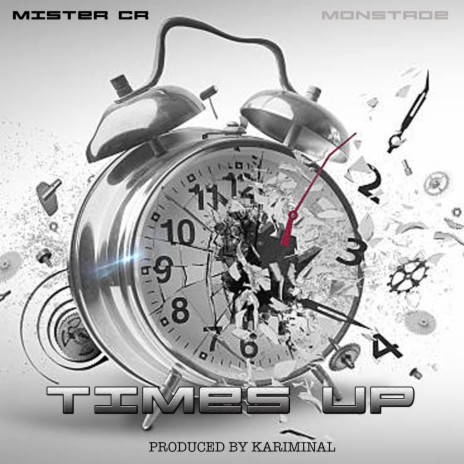 Times Up ft. Monstroe | Boomplay Music