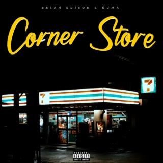 Tryna Make It (with Brian Edison) (Corner Store)