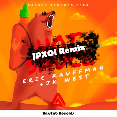 Hot Sauce (JPXOi Remix) | Boomplay Music