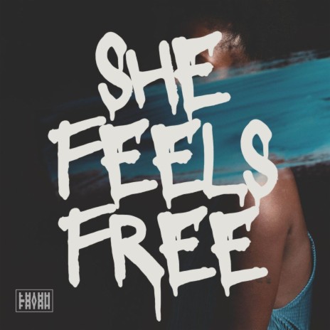 She feels free