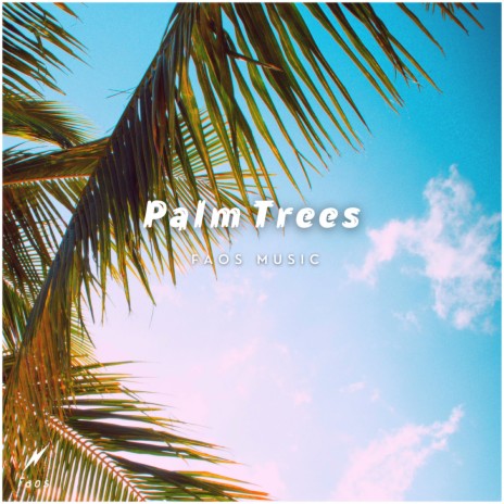 Palm Trees | Boomplay Music