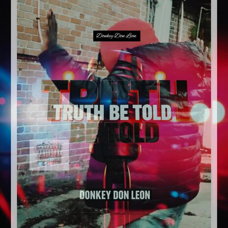 Truth Be Told | Boomplay Music