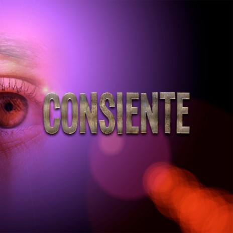 Consiente | Boomplay Music