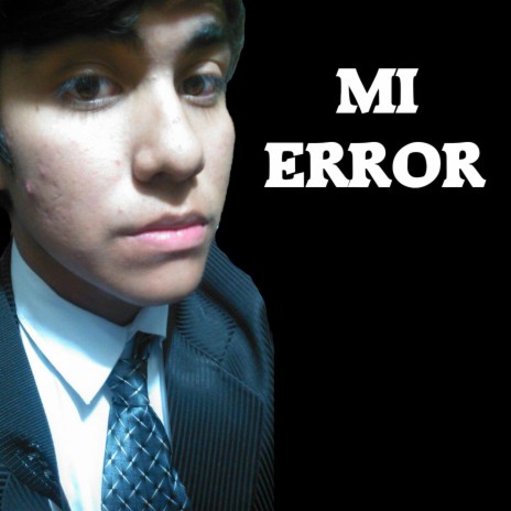 Mi Error | Boomplay Music