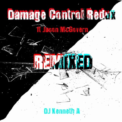 Damage Control Redux (A.Eye Project's Cinematic Remix) ft. Jason McGovern | Boomplay Music