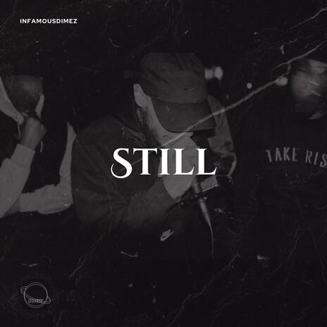 STILL | Boomplay Music