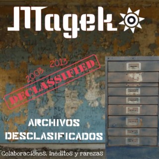 Archivos desclasificados (Colaboraciones, inéditos y rarezas) 2003 - 2013