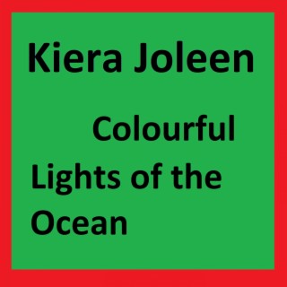 Colourful Lights of the Ocean