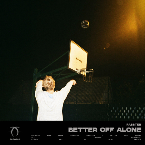 Better Off Alone