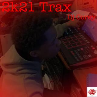 2K21 Trax