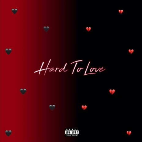 Hard To Love (With Sonny Banks) | Boomplay Music