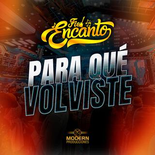 Para qué Volviste lyrics | Boomplay Music