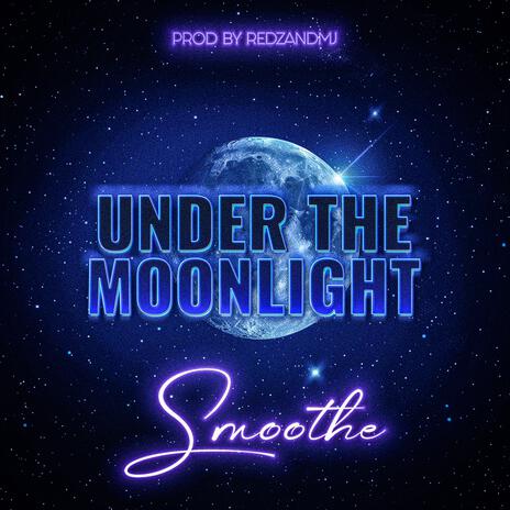 Under The Moonlight 3 | Boomplay Music