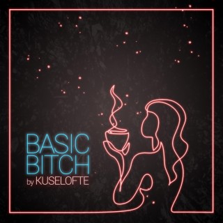 Basic Bitch