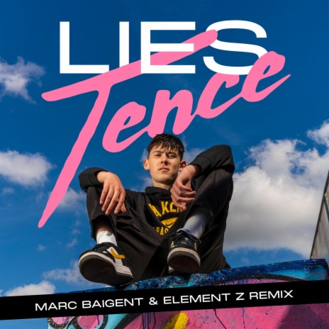 Lies (Marc Baigent & Element Z Remix Radio Edit) ft. Marc Baigent & Element Z