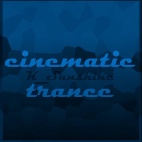 cinematic trance