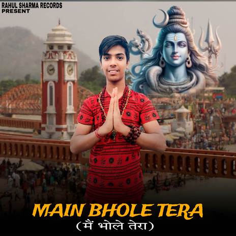 Main Bhole Tera | Boomplay Music