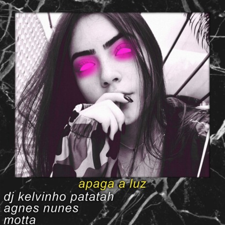 Apaga a Luz ft. Agnes Nunes & Motta