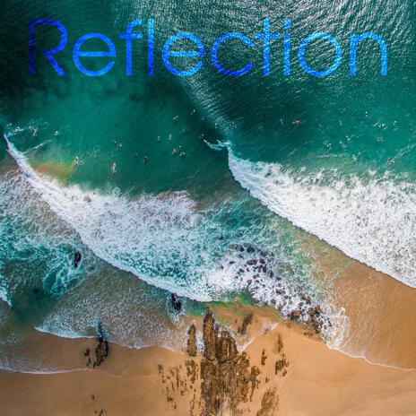 Reflection | Boomplay Music