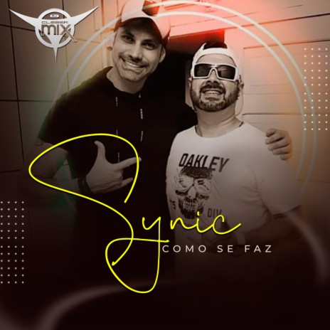 Como Se Faz ft. SYNIC