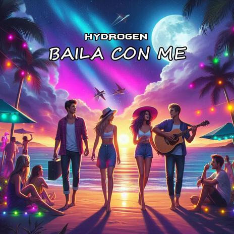 Baila Con Me | Boomplay Music