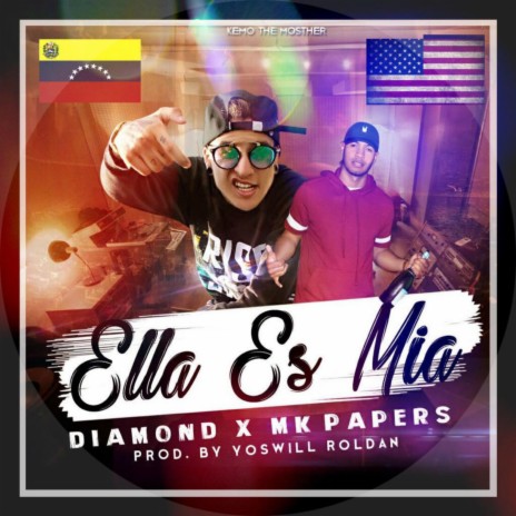 Ella Es Mia (feat. Mk Papers)