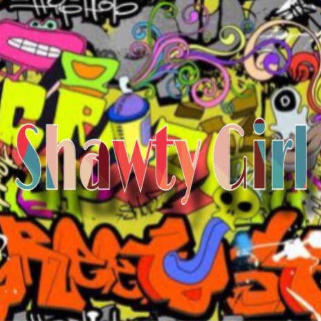 Shawty Girl ft. Lazy-E, Apache, JEYMZ & Don cinz | Boomplay Music