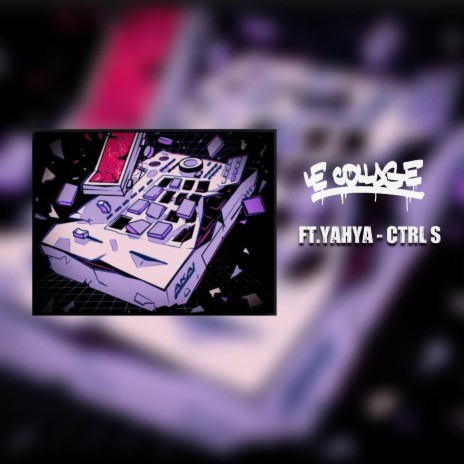 CTRL S ft. Yahya Grh | Boomplay Music