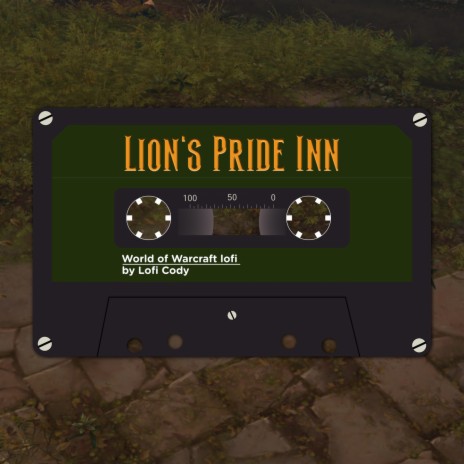 Lion's Pride Inn ~ world of warcraft lofi | Boomplay Music