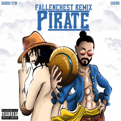 Pirate (Fallenchest Remix) ft. Dadou STM & Fallenchest | Boomplay Music