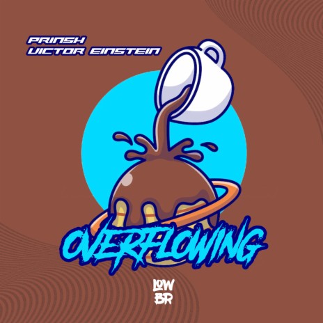 Overflowing ft. Victor Einstein | Boomplay Music