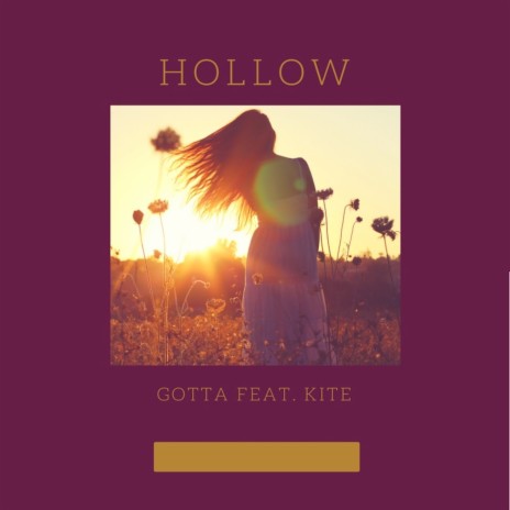 Hollow ft. Kite | Boomplay Music