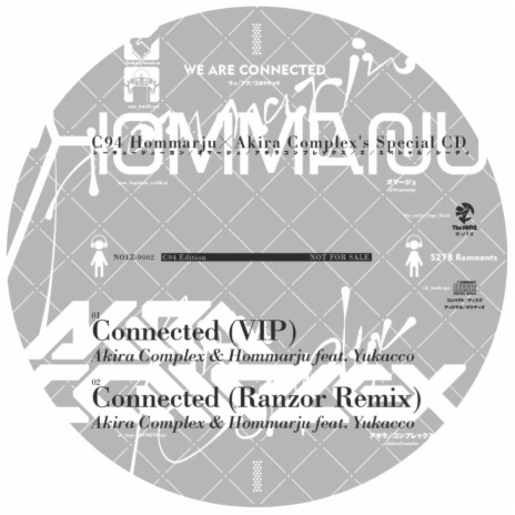 Connected (Ranzor Remix) ft. Hommarju & Yukacco | Boomplay Music