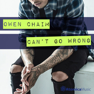 Owen Chaim: Cant Go Wrong