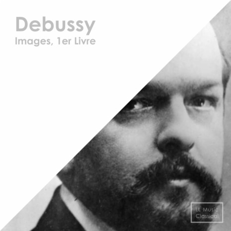 Debussy: Images 1. Reflets Dans l'Eau
