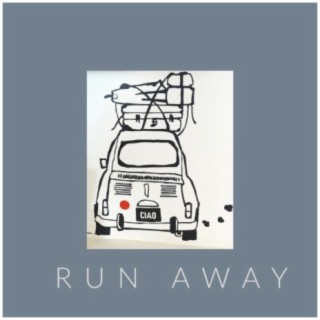 Run Away