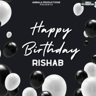 Happy Birthday Rishab