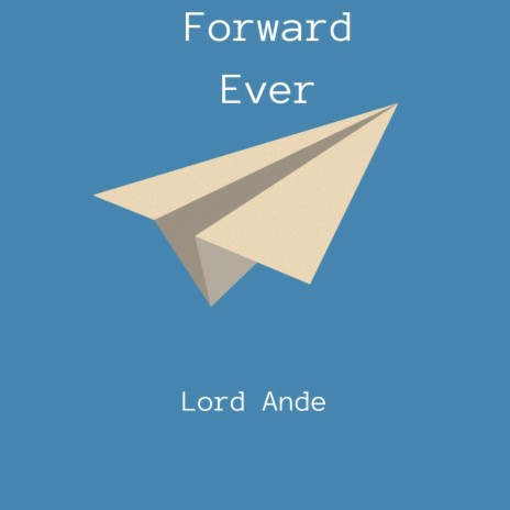 Forward Ever | Boomplay Music