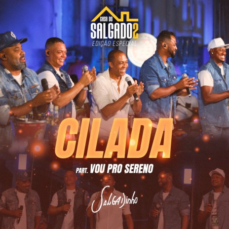 Cilada ft. Vou Pro Sereno | Boomplay Music